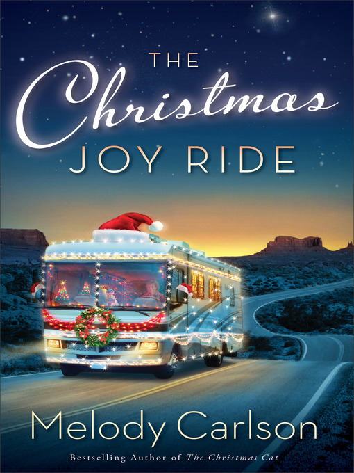 Title details for The Christmas Joy Ride by Melody Carlson - Wait list